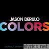 Jason Derulo - Colors - Single