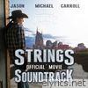 Strings (Official Movie Soundtrack)
