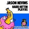 Hard Hittin Playas - Single