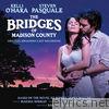 The Bridges of Madison County (Original Broadway Cast Recording)
