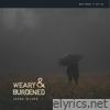 Weary & Burdened (Matthew 11:28-30) - Single