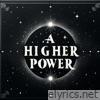 A Higher Power - Single