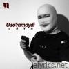 U so'ramaydi - Single