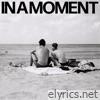 In a Moment - Single