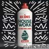 Jax Jones - House Work (Remixes) [feat. Mike Dunn & MNEK]