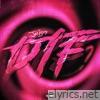 D.T.F - Single
