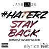 #HaterzStayBack: Success Is the Best Revenge - EP