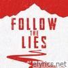 Follow The Lies - Single