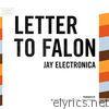 Jay Electronica - Letter to Falon - Single