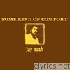 Some Kind of Comfort (Bonus Track Version)