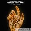 Jay Pryor & Coldabank - Good for Me (feat. Anna Straker) [Extended Mix] - Single