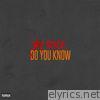 Jay Rock - Do You Know (feat. Kokane) - Single