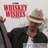 Whiskey Wishes - Single