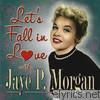 Jaye P. Morgan - Let's Fall In Love With Jaye P. Morgan