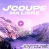 J'coupe ma ligne - Single