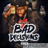 Jayjay757 - Bad Decisions