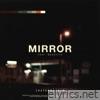 Mirror (feat. Meezy478) - Single