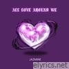 All Love Around We - Single