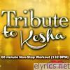 Jazmine - Tribute To Ke$ha (Non-Stop Workout Mix) [132 BPM]