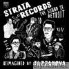 Strata Records: The Sound of Detroit (Reimagined by Jazzanova)