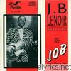 J.b. Lenoir - His Job Recordings 1951-1954