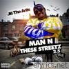 Man N These Streetz 2.5