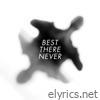 J.cyrus - Best There Never
