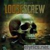 Loose Screw - EP