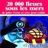 Jules Verne : 20 000 lieues sous les mers (Collection Jules Verne) - EP