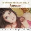 Jeanette: 15 Canciones Favoritas