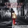 Concrete Dreams