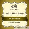 We Are Broken (Studio Track) - EP