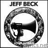 Jeff Beck - Loud Hailer