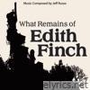 What Remains of Edith Finch (Original Soundtrack)