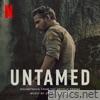 Untamed (Soundtrack from the Netflix Series)