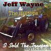 I Sold the Tractor (feat. The Hilltops) - EP