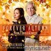 Forever Autumn: Now, Then & Always - Single