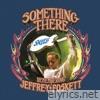 Something There - Remembering Jeffrey Foskett