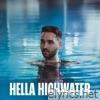 Hella Highwater