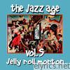 The Jazz Age, Vol. 5 Jelly Roll Morton