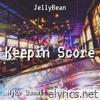 Keepin Score (feat. Sleezy Raw & Myko Summit) - Single