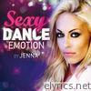 Sexy Dance Emotion (By Jenna)