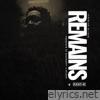 Remains - Single