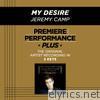 Premiere Performance Plus: My Desire - EP