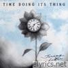 Time Doing Its Thing - Single