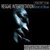 A Reggae Interpretation of Kind of Blue