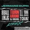 Turn Around (Remix) [feat. T.I., Young Dro, 2 Chainz, DJ Drama & 8Ball & MJG] - Single