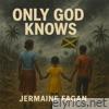 Only God Knows - Single