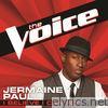 Jermaine Paul - I Believe I Can Fly (The Voice Performance) - Single