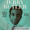 He Will Break Your Heart / Moon River (Rerecorded Version) - Single